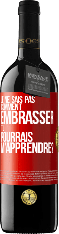 39,95 € | Vin rouge Édition RED MBE Réserve Je ne sais pas comment embrasser, tu pourrais m'apprendre? Étiquette Rouge. Étiquette personnalisable Réserve 12 Mois Récolte 2015 Tempranillo