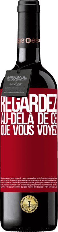 39,95 € Envoi gratuit | Vin rouge Édition RED MBE Réserve Regardez au-delà de ce que vous voyez Étiquette Rouge. Étiquette personnalisable Réserve 12 Mois Récolte 2015 Tempranillo