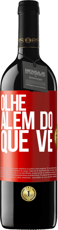 «Olhe além do que vê» Edição RED MBE Reserva