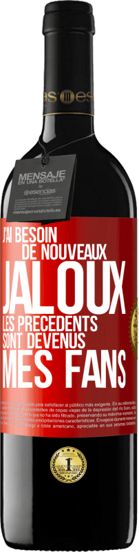 39,95 € Envoi gratuit | Vin rouge Édition RED MBE Réserve J'ai besoin de nouveaux jaloux. Les précédents sont devenus mes fans Étiquette Rouge. Étiquette personnalisable Réserve 12 Mois Récolte 2016 Tempranillo