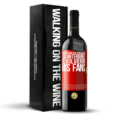 «Necesito nuevos envidiosos. Los anteriores se volvieron mis fans» Edición RED MBE Reserva