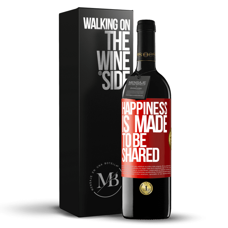 29,95 € Free Shipping | Red Wine RED Edition Crianza 6 Months Happiness is made to be shared Red Label. Customizable label Aging in oak barrels 6 Months Harvest 2019 Tempranillo