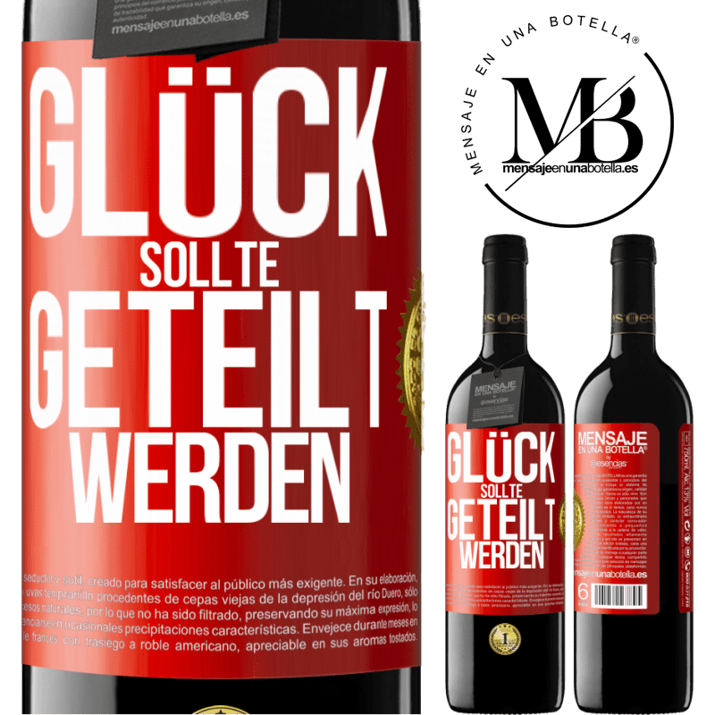 39,95 € Kostenloser Versand | Rotwein RED Ausgabe MBE Reserve Glück sollte geteilt werden Rote Markierung. Anpassbares Etikett Reserve 12 Monate Ernte 2014 Tempranillo