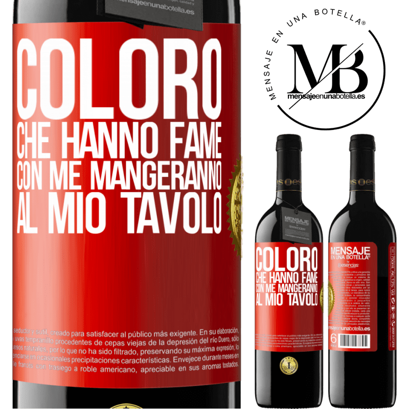 39,95 € Spedizione Gratuita | Vino rosso Edizione RED MBE Riserva Coloro che hanno fame con me mangeranno al mio tavolo Etichetta Rossa. Etichetta personalizzabile Riserva 12 Mesi Raccogliere 2016 Tempranillo