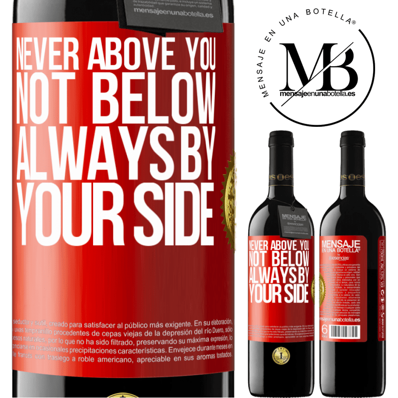 24,95 € Free Shipping | Red Wine RED Edition Crianza 6 Months Never above you, not below. Always by your side Red Label. Customizable label Aging in oak barrels 6 Months Harvest 2019 Tempranillo