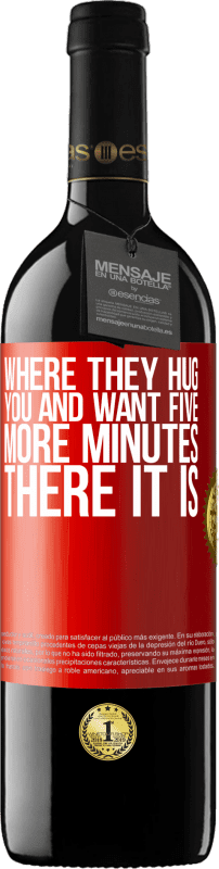 39,95 € | Красное вино Издание RED MBE Бронировать Где они тебя обнимают и хотят еще пять минут, там это Красная метка. Настраиваемая этикетка Бронировать 12 Месяцы Урожай 2014 Tempranillo