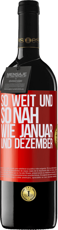 Kostenloser Versand | Rotwein RED Ausgabe MBE Reserve So weit und so nah wie Januar und Dezember Rote Markierung. Anpassbares Etikett Reserve 12 Monate Ernte 2014 Tempranillo