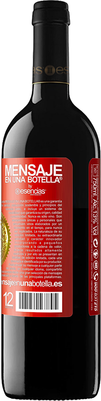 «One day? Or, day one? You decide» Edición RED MBE Reserva