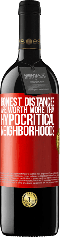 «诚实的距离比虚伪的邻居更有价值» RED版 MBE 预订