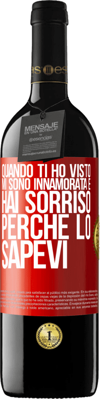 39,95 € | Vino rosso Edizione RED MBE Riserva Quando ti ho visto, mi sono innamorata e hai sorriso perché lo sapevi Etichetta Rossa. Etichetta personalizzabile Riserva 12 Mesi Raccogliere 2015 Tempranillo