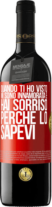 39,95 € | Vino rosso Edizione RED MBE Riserva Quando ti ho visto, mi sono innamorata e hai sorriso perché lo sapevi Etichetta Rossa. Etichetta personalizzabile Riserva 12 Mesi Raccogliere 2016 Tempranillo