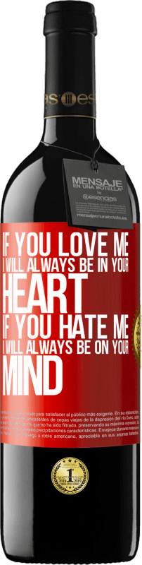 «If you love me, I will always be in your heart. If you hate me, I will always be on your mind» RED Edition MBE Reserve