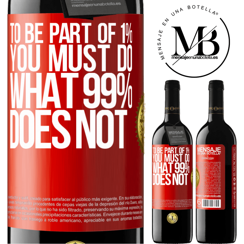 24,95 € Free Shipping | Red Wine RED Edition Crianza 6 Months To be part of 1% you must do what 99% does not Red Label. Customizable label Aging in oak barrels 6 Months Harvest 2019 Tempranillo