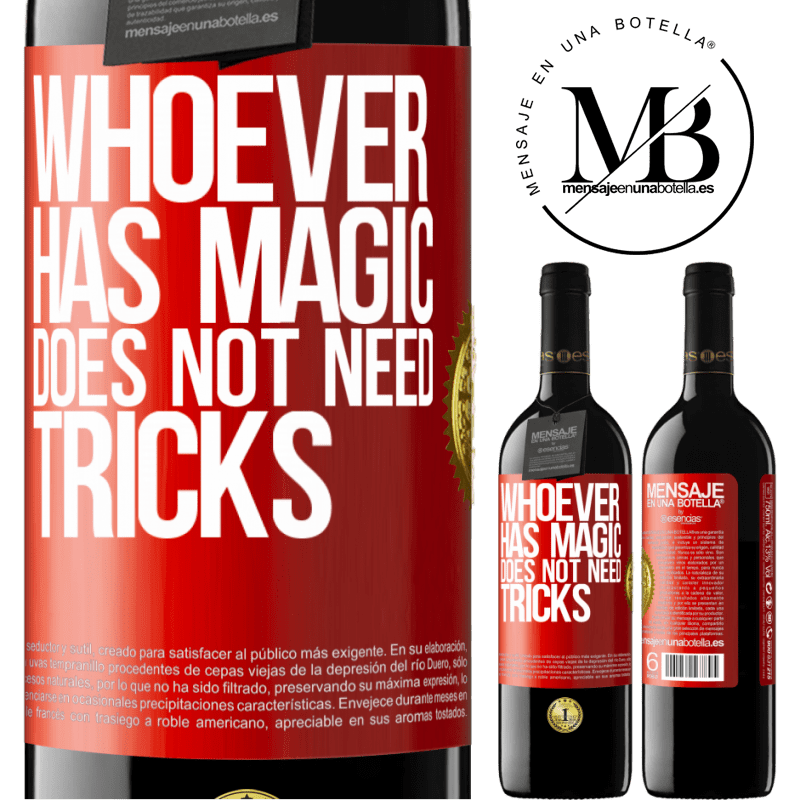 39,95 € Free Shipping | Red Wine RED Edition MBE Reserve Whoever has magic does not need tricks Red Label. Customizable label Reserve 12 Months Harvest 2014 Tempranillo