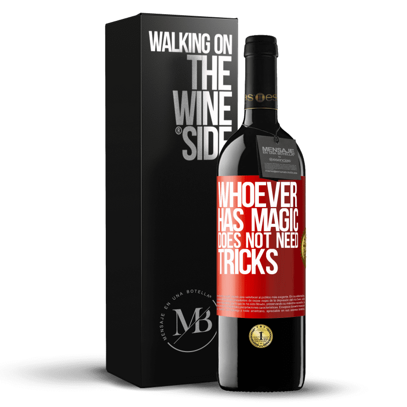 39,95 € Free Shipping | Red Wine RED Edition MBE Reserve Whoever has magic does not need tricks Red Label. Customizable label Reserve 12 Months Harvest 2015 Tempranillo