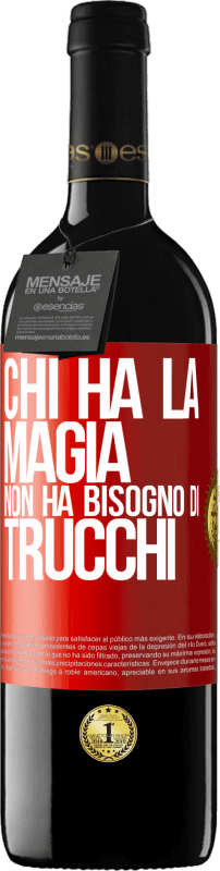 39,95 € Spedizione Gratuita | Vino rosso Edizione RED MBE Riserva Chi ha la magia non ha bisogno di trucchi Etichetta Rossa. Etichetta personalizzabile Riserva 12 Mesi Raccogliere 2016 Tempranillo