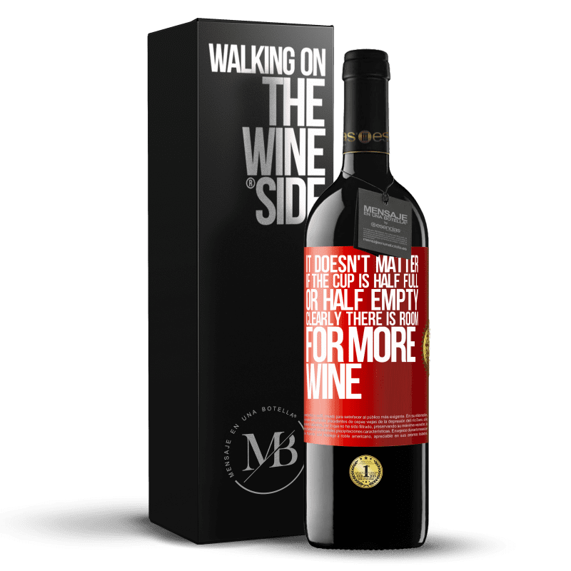 24,95 € Free Shipping | Red Wine RED Edition Crianza 6 Months It doesn't matter if the cup is half full or half empty. Clearly there is room for more wine Red Label. Customizable label Aging in oak barrels 6 Months Harvest 2019 Tempranillo