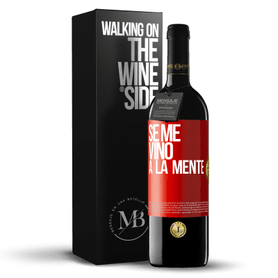 «Se me VINO a la mente…» Edição RED MBE Reserva