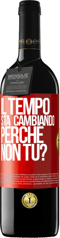 39,95 € Spedizione Gratuita | Vino rosso Edizione RED MBE Riserva Il tempo sta cambiando Perché non tu? Etichetta Rossa. Etichetta personalizzabile Riserva 12 Mesi Raccogliere 2016 Tempranillo