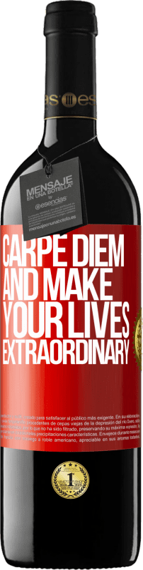 39,95 € 免费送货 | 红酒 RED版 MBE 预订 Carpe Diem让您的生活变得非凡 红色标签. 可自定义的标签 预订 12 个月 收成 2014 Tempranillo
