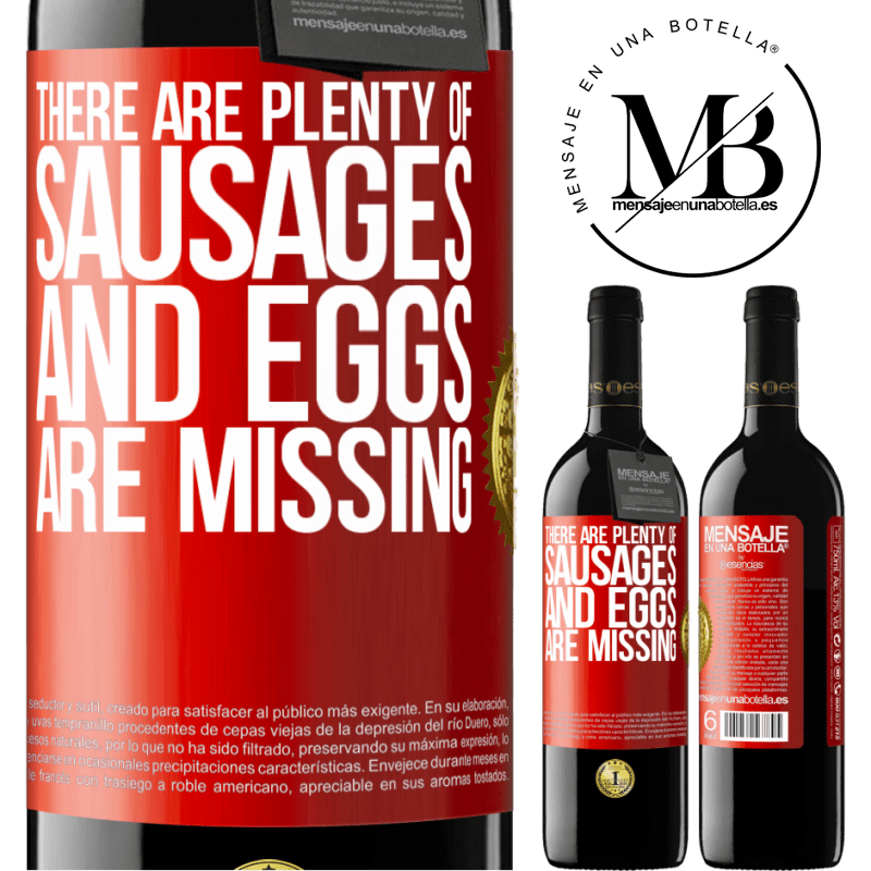 39,95 € Free Shipping | Red Wine RED Edition MBE Reserve There are plenty of sausages and eggs are missing Red Label. Customizable label Reserve 12 Months Harvest 2016 Tempranillo