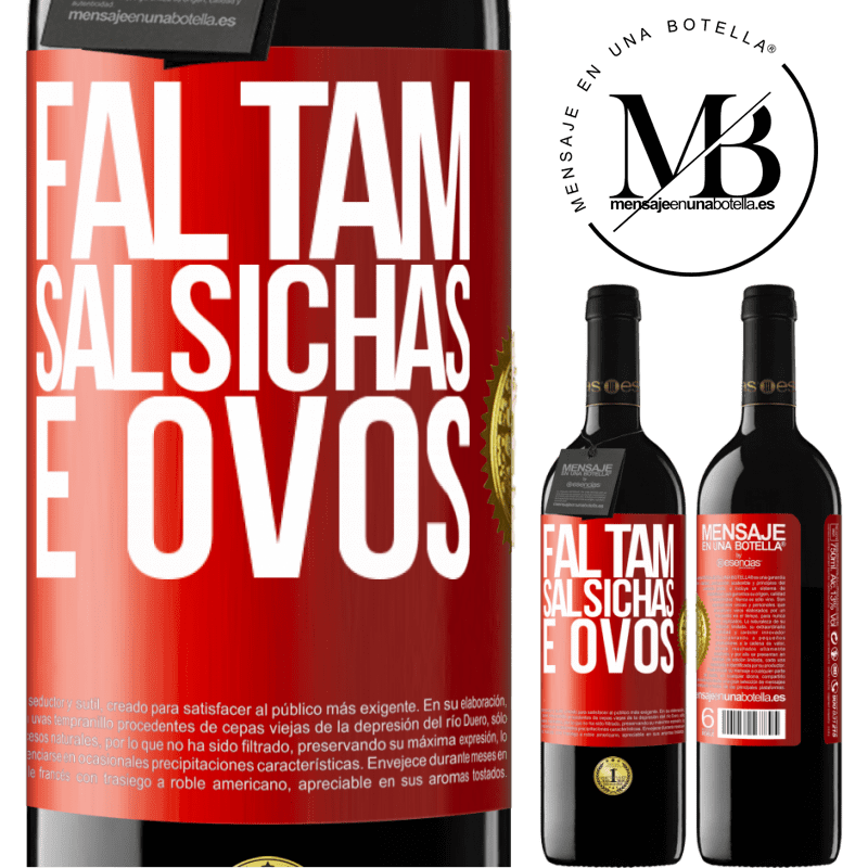 39,95 € Envio grátis | Vinho tinto Edição RED MBE Reserva Faltam salsichas e ovos Etiqueta Vermelha. Etiqueta personalizável Reserva 12 Meses Colheita 2016 Tempranillo
