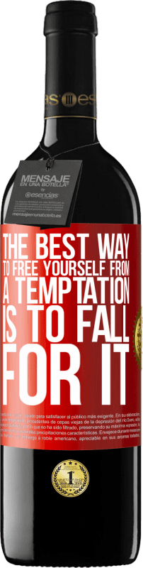 «誘惑から自分を解放する最善の方法は、誘惑に陥ることです» REDエディション MBE 予約する