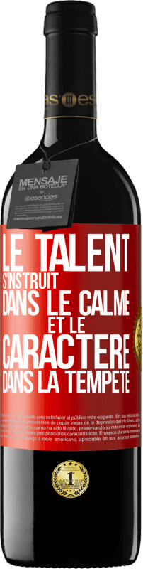 39,95 € Envoi gratuit | Vin rouge Édition RED MBE Réserve Le talent s'instruit dans le calme et le caractère dans la tempête Étiquette Rouge. Étiquette personnalisable Réserve 12 Mois Récolte 2016 Tempranillo