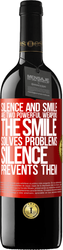 39,95 € Free Shipping | Red Wine RED Edition MBE Reserve Silence and smile are two powerful weapons. The smile solves problems, silence prevents them Red Label. Customizable label Reserve 12 Months Harvest 2016 Tempranillo