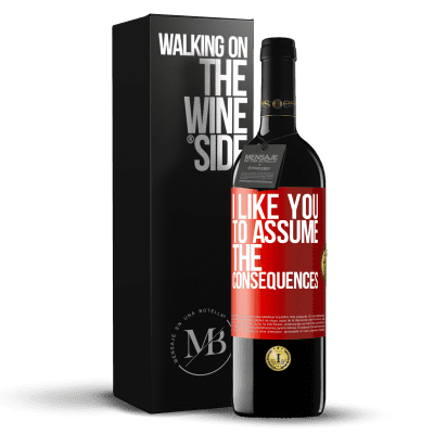 «I like you to assume the consequences» RED Edition MBE Reserve