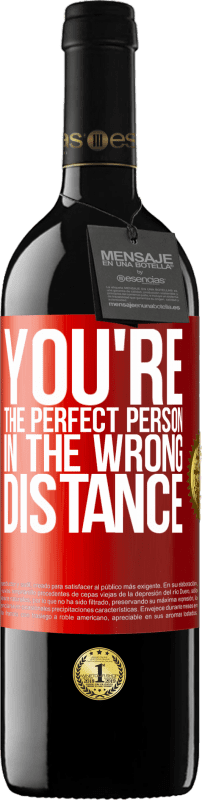 «Вы идеальный человек на неправильном расстоянии» Издание RED MBE Бронировать