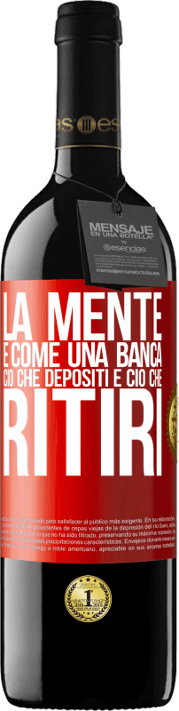 39,95 € | Vino rosso Edizione RED MBE Riserva La mente è come una banca. Ciò che depositi è ciò che ritiri Etichetta Rossa. Etichetta personalizzabile Riserva 12 Mesi Raccogliere 2015 Tempranillo