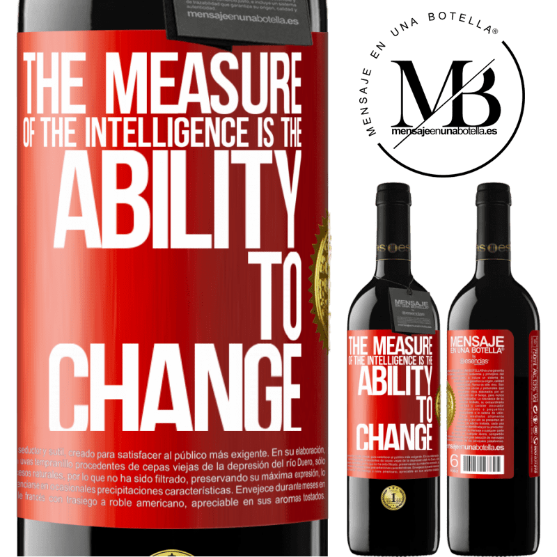 24,95 € Free Shipping | Red Wine RED Edition Crianza 6 Months The measure of the intelligence is the ability to change Red Label. Customizable label Aging in oak barrels 6 Months Harvest 2019 Tempranillo