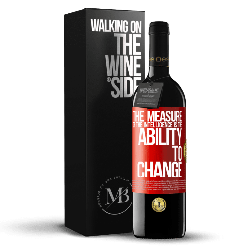 24,95 € Free Shipping | Red Wine RED Edition Crianza 6 Months The measure of the intelligence is the ability to change Red Label. Customizable label Aging in oak barrels 6 Months Harvest 2019 Tempranillo
