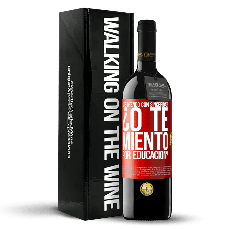 39,95 € Envío gratis | Vino Tinto Edición RED MBE Reserva ¿Te ofendo con sinceridad? ¿O te miento por educación? Etiqueta Roja. Etiqueta personalizable Reserva 12 Meses Cosecha 2015 Tempranillo