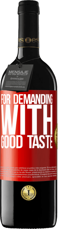 39,95 € Free Shipping | Red Wine RED Edition MBE Reserve For demanding with good taste Red Label. Customizable label Reserve 12 Months Harvest 2015 Tempranillo