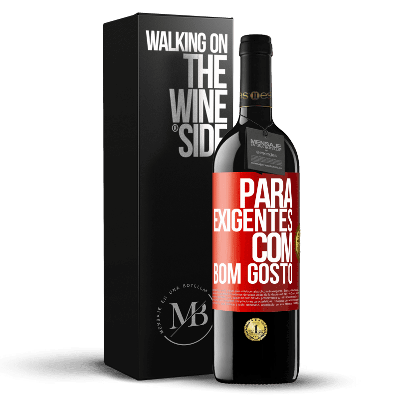 39,95 € Envio grátis | Vinho tinto Edição RED MBE Reserva Para exigentes com bom gosto Etiqueta Vermelha. Etiqueta personalizável Reserva 12 Meses Colheita 2015 Tempranillo