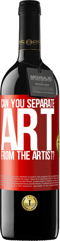 «can you separate art from the artist?» RED Edition MBE Reserve