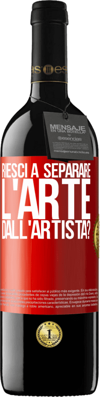39,95 € Spedizione Gratuita | Vino rosso Edizione RED MBE Riserva riesci a separare l'arte dall'artista? Etichetta Rossa. Etichetta personalizzabile Riserva 12 Mesi Raccogliere 2016 Tempranillo
