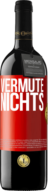 39,95 € | Rotwein RED Ausgabe MBE Reserve Vermute nichts Rote Markierung. Anpassbares Etikett Reserve 12 Monate Ernte 2014 Tempranillo