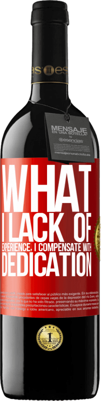 «What I lack of experience I compensate with dedication» RED Edition MBE Reserve
