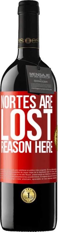 39,95 € Free Shipping | Red Wine RED Edition MBE Reserve Nortes are lost. Reason here Red Label. Customizable label Reserve 12 Months Harvest 2014 Tempranillo