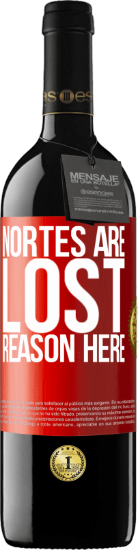 39,95 € Free Shipping | Red Wine RED Edition MBE Reserve Nortes are lost. Reason here Red Label. Customizable label Reserve 12 Months Harvest 2016 Tempranillo