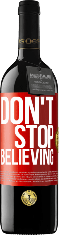 «Don't stop believing» Издание RED MBE Бронировать