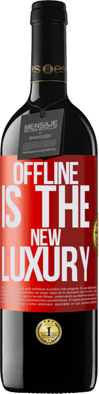 39,95 € | Rotwein RED Ausgabe MBE Reserve Offline is the new luxury Rote Markierung. Anpassbares Etikett Reserve 12 Monate Ernte 2014 Tempranillo