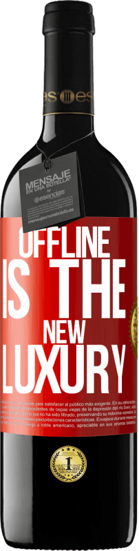 39,95 € | Vino rosso Edizione RED MBE Riserva Offline is the new luxury Etichetta Rossa. Etichetta personalizzabile Riserva 12 Mesi Raccogliere 2014 Tempranillo