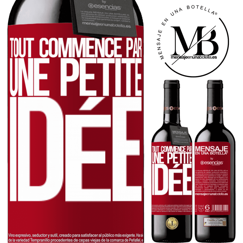 «Tout commence par une petite idée» Édition RED MBE Réserve