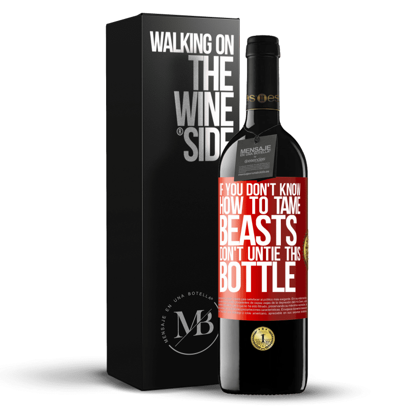 29,95 € Free Shipping | Red Wine RED Edition Crianza 6 Months If you don't know how to tame beasts don't untie this bottle Red Label. Customizable label Aging in oak barrels 6 Months Harvest 2020 Tempranillo