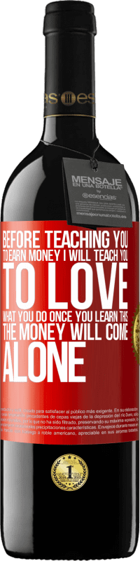 «在教你赚钱之前，我会教你爱你所做的事。一旦学到这些，钱就一个人来» RED版 MBE 预订