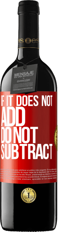 39,95 € Free Shipping | Red Wine RED Edition MBE Reserve If it does not add, do not subtract Red Label. Customizable label Reserve 12 Months Harvest 2016 Tempranillo